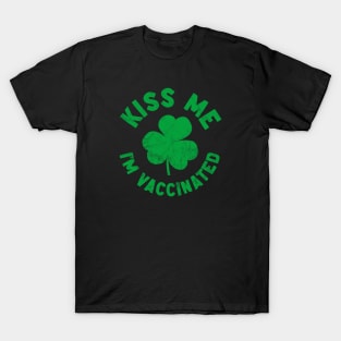 Kiss me I'm Vaccinated T-Shirt